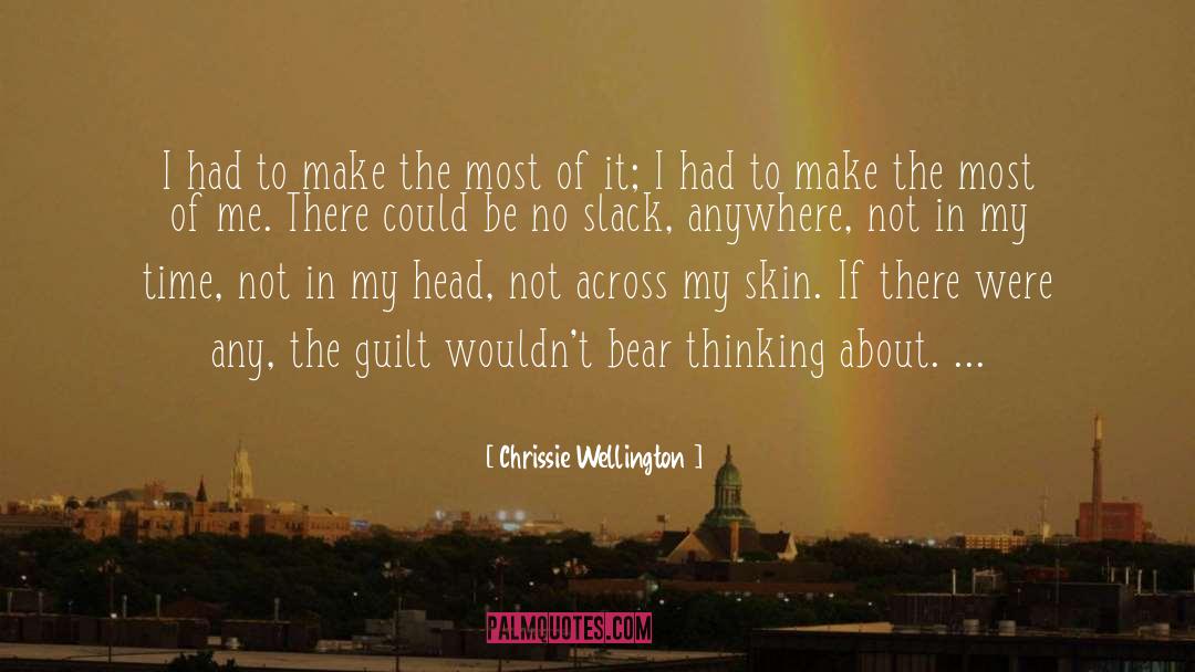 Make The Most Of It quotes by Chrissie Wellington