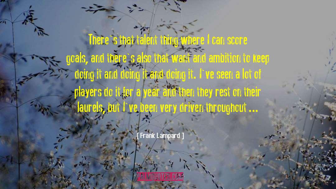 Make The Most Of It quotes by Frank Lampard
