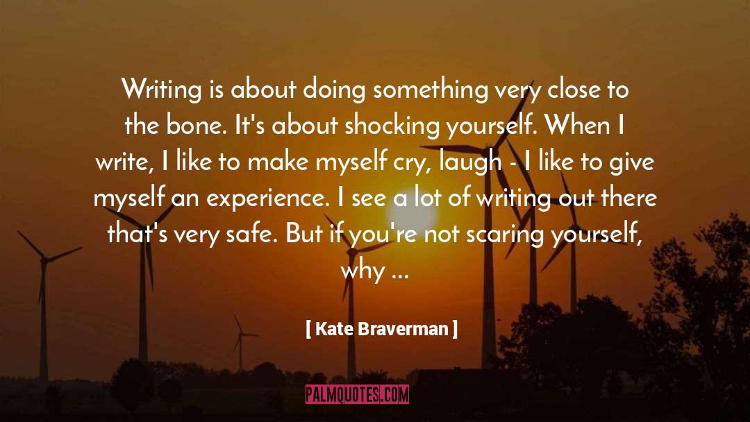 Make The Universe Joyful quotes by Kate Braverman