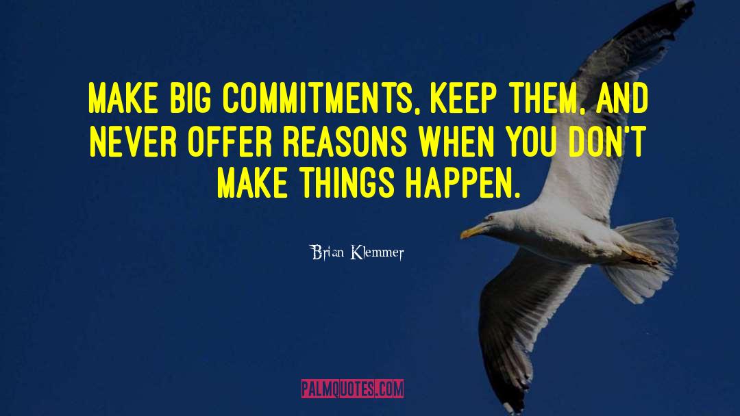 Make Things Happen quotes by Brian Klemmer
