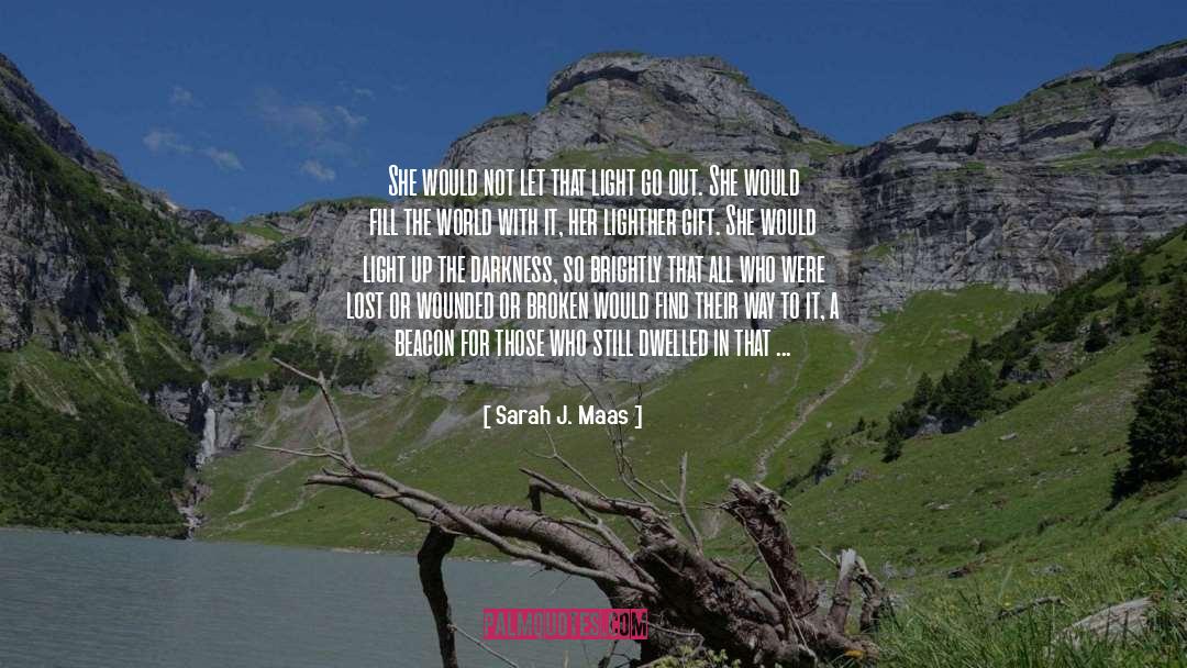 Make This World Joyful quotes by Sarah J. Maas