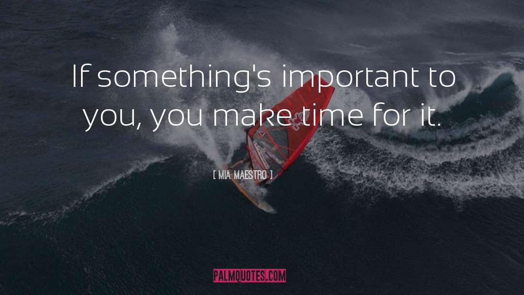Make Time quotes by Mia Maestro