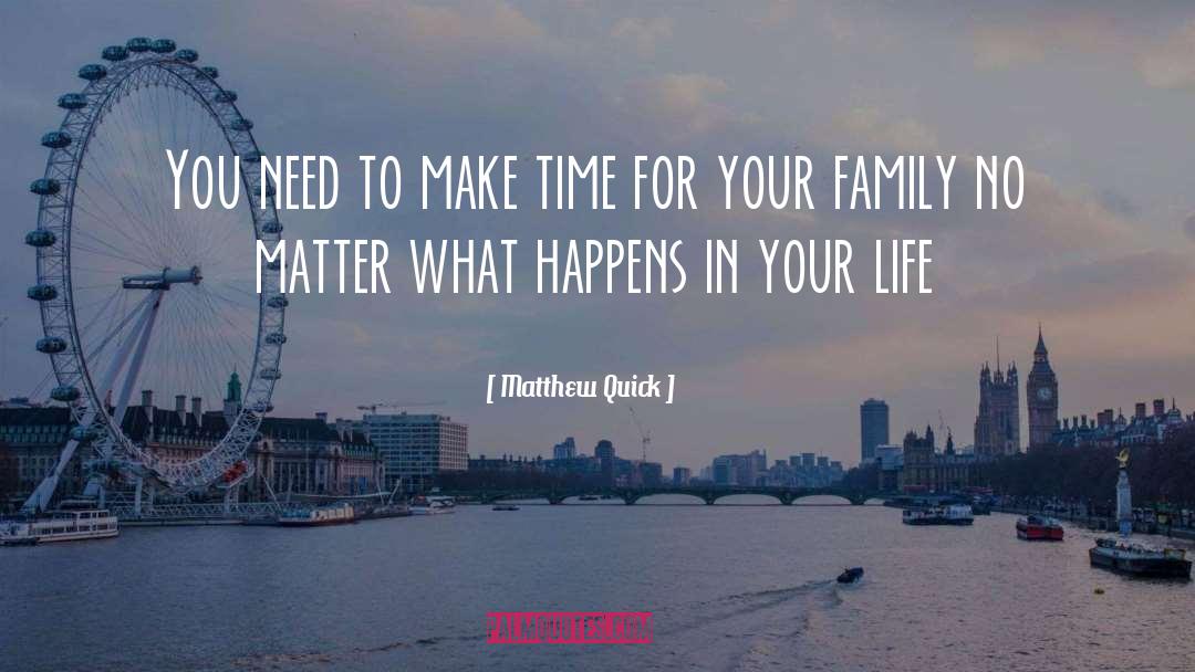 Make Time quotes by Matthew Quick