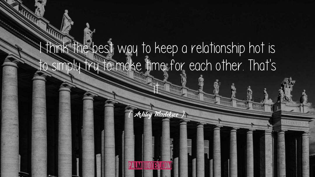 Make Time quotes by Ashley Madekwe