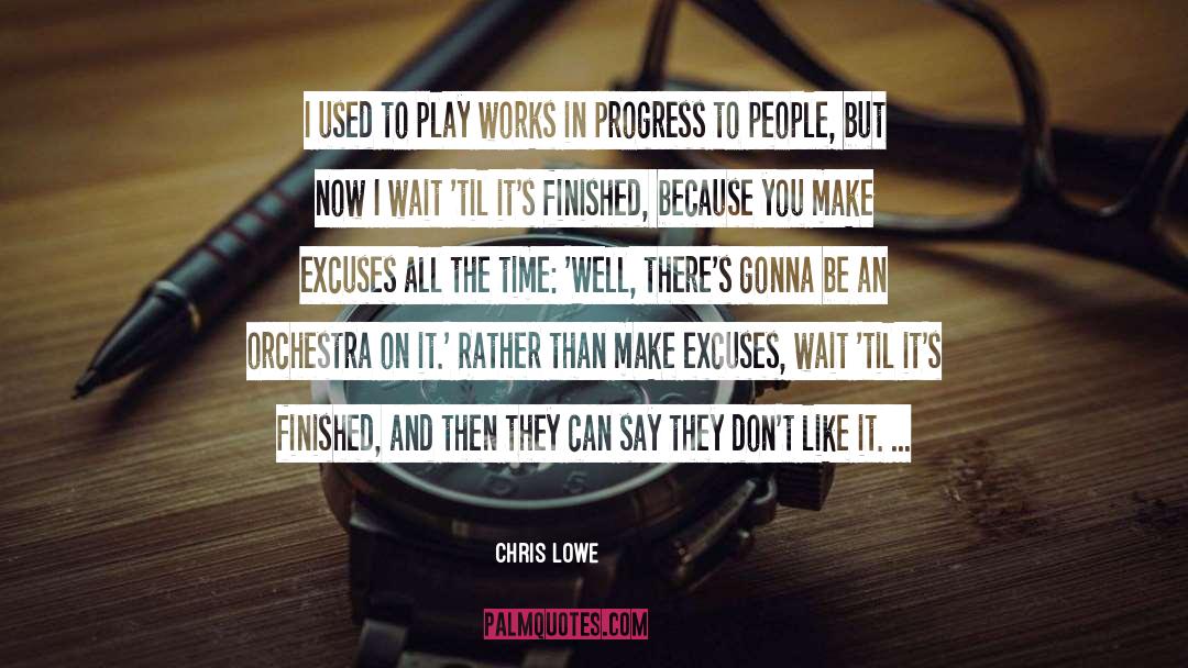 Make Time To Play quotes by Chris Lowe