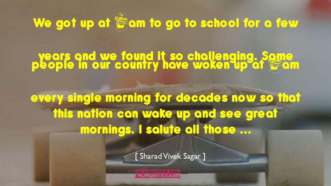 Make Tomorrow Better quotes by Sharad Vivek Sagar