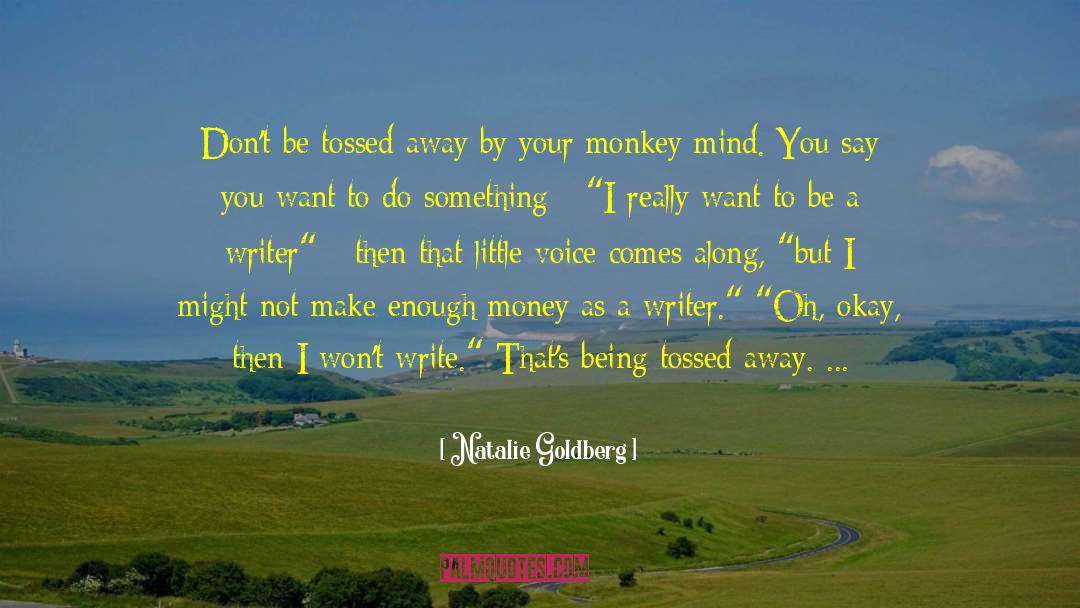 Make Us Think quotes by Natalie Goldberg