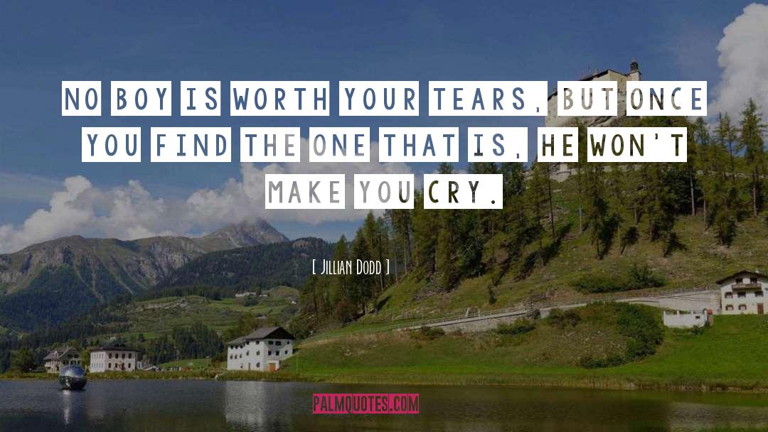 Make You Cry quotes by Jillian Dodd