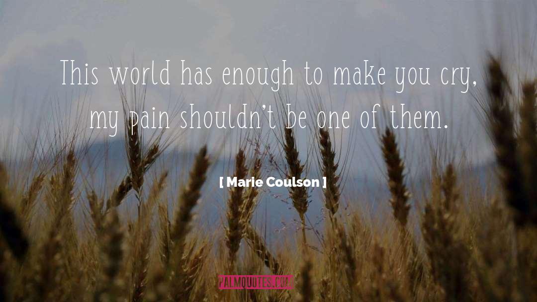 Make You Cry quotes by Marie Coulson