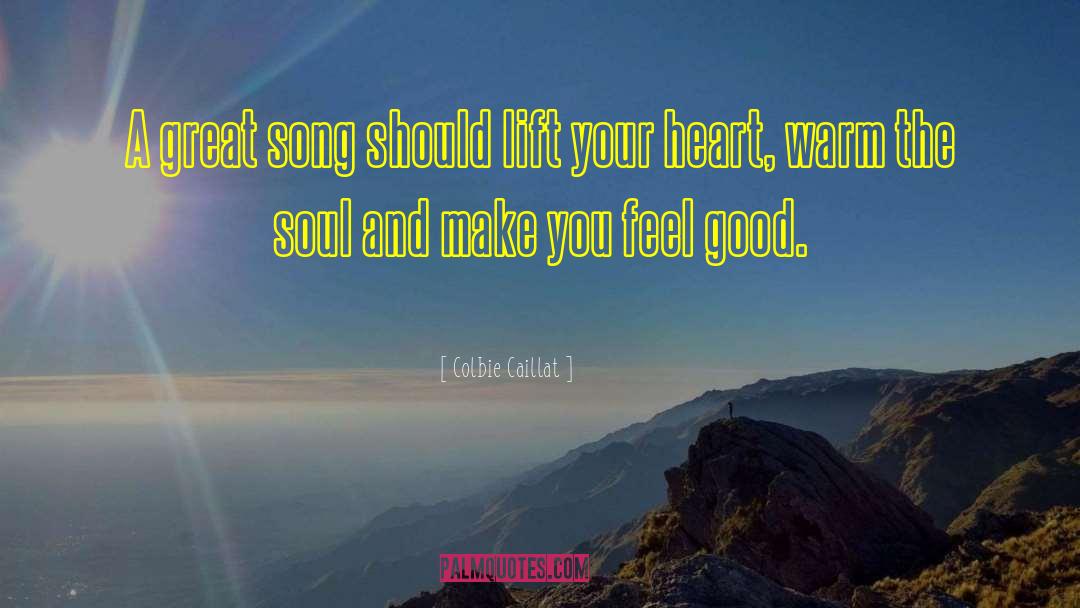 Make You Feel Good quotes by Colbie Caillat