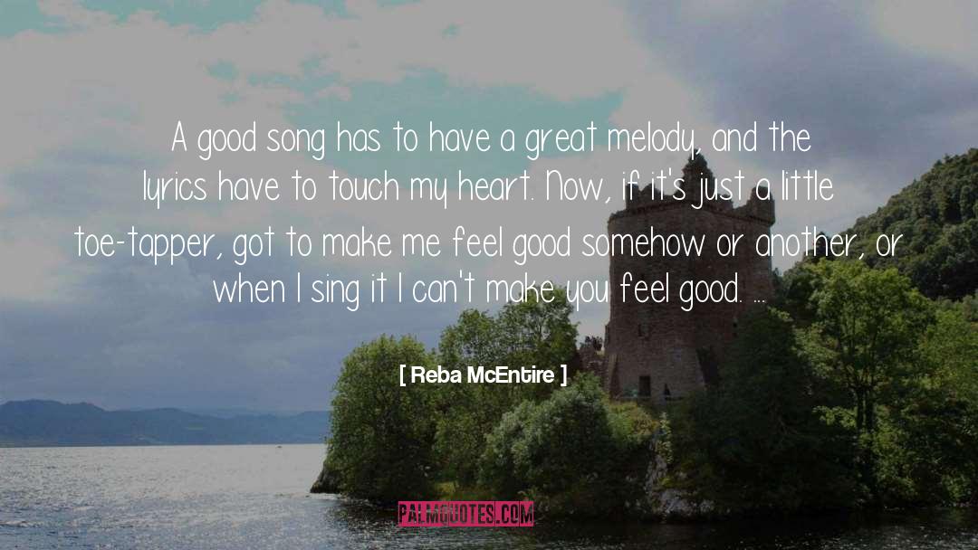 Make You Feel Good quotes by Reba McEntire