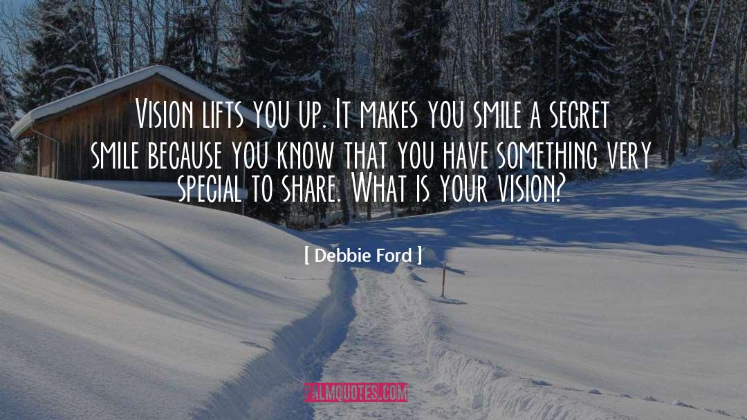 Make You Smile quotes by Debbie Ford