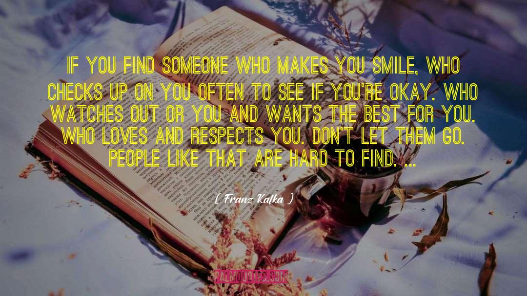 Make You Smile quotes by Franz Kafka