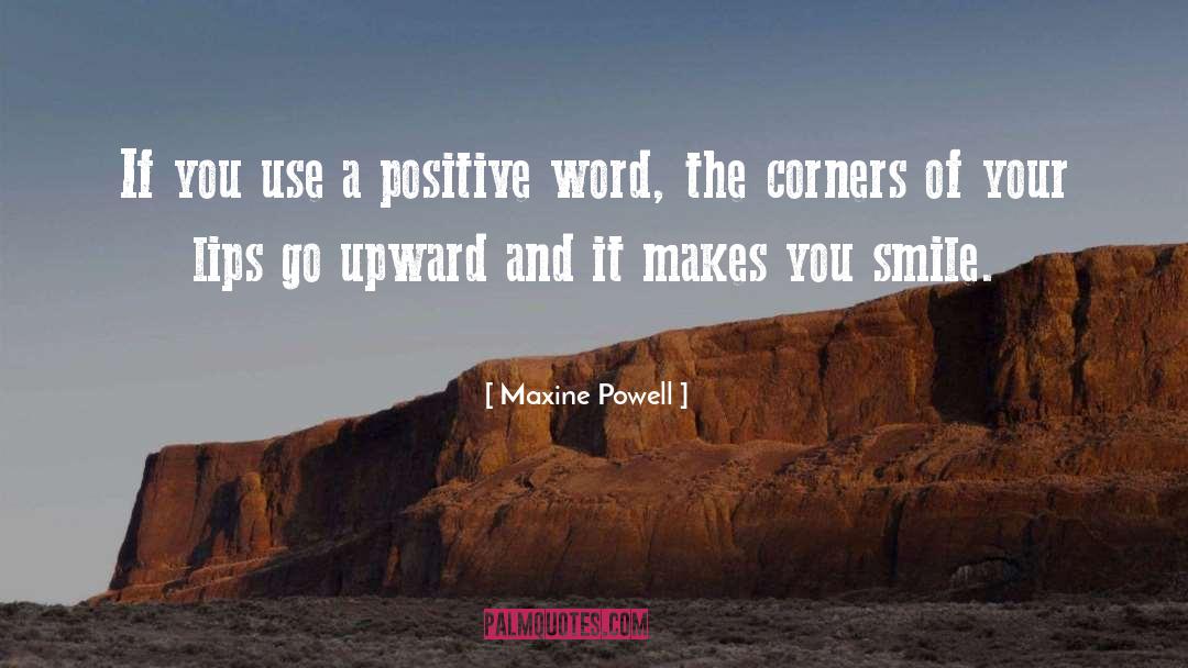 Make You Smile quotes by Maxine Powell