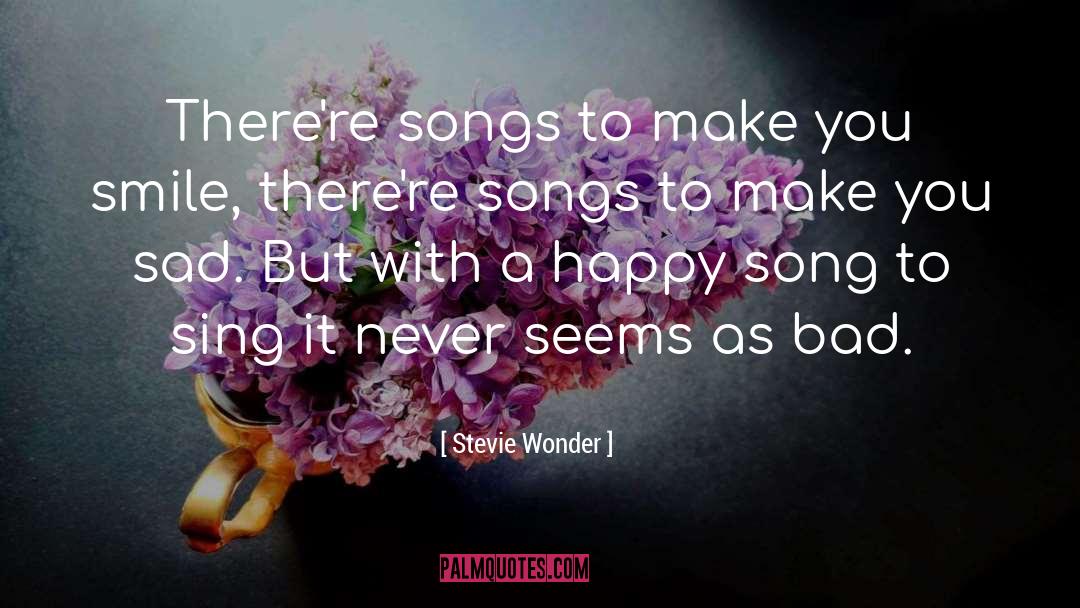 Make You Smile quotes by Stevie Wonder