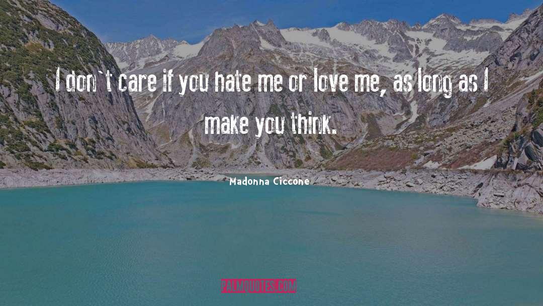 Make You Think quotes by Madonna Ciccone