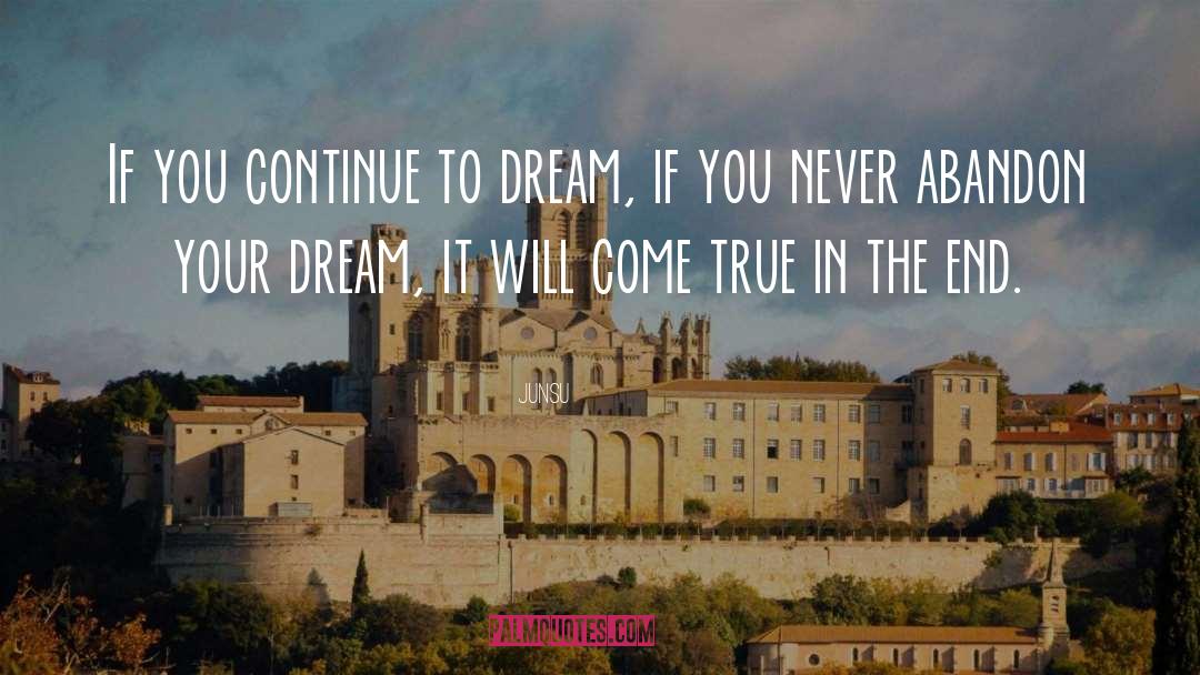 Make Your Dream Come True quotes by Junsu