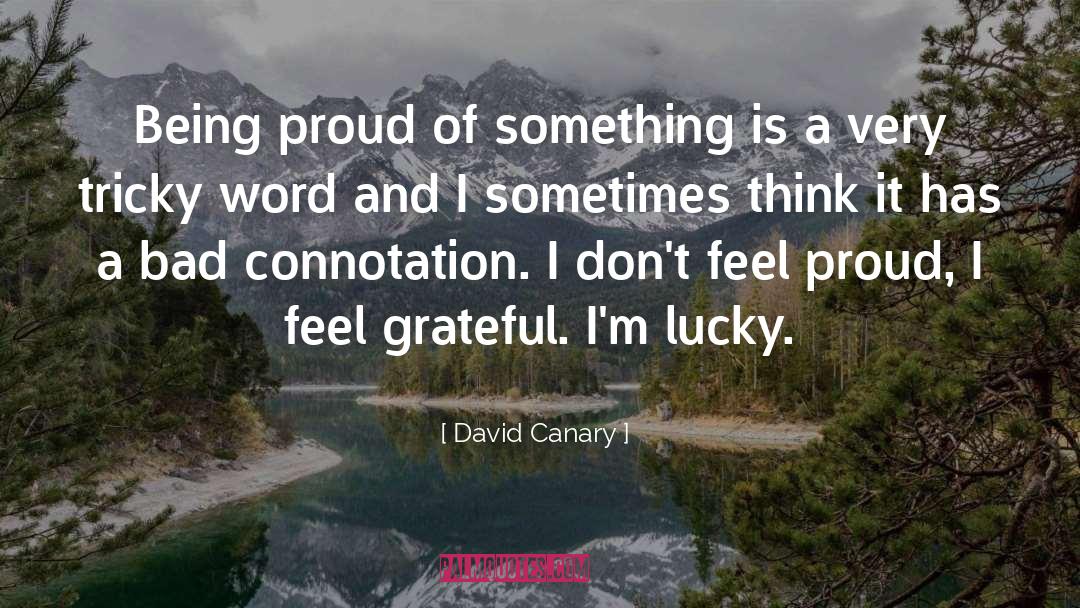 Make Your Future Self Proud quotes by David Canary