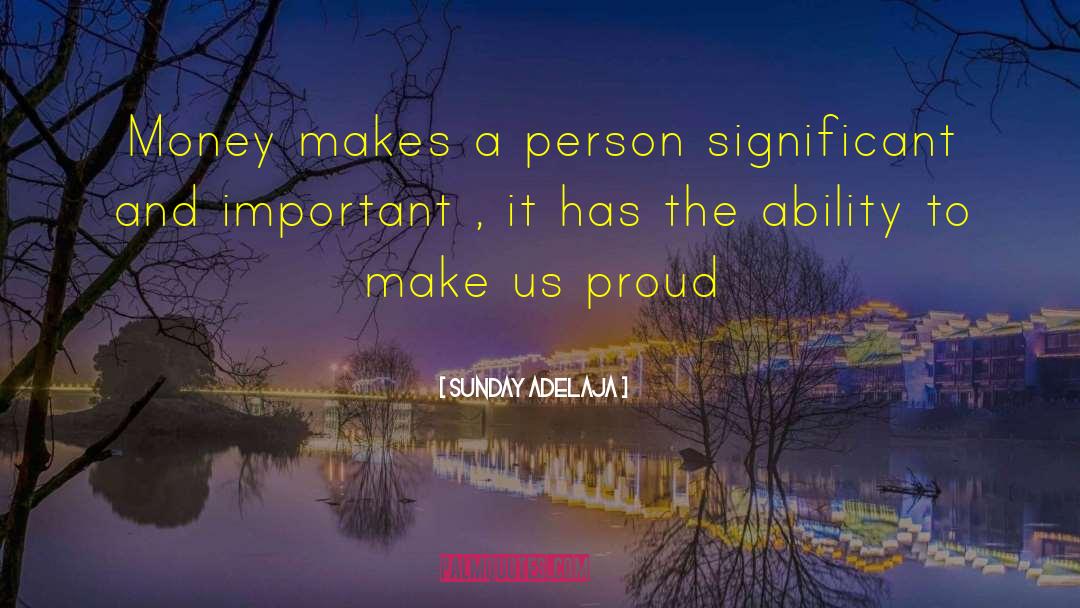 Make Your Future Self Proud quotes by Sunday Adelaja