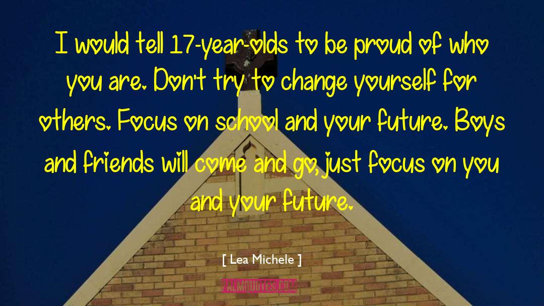 Make Your Future Self Proud quotes by Lea Michele