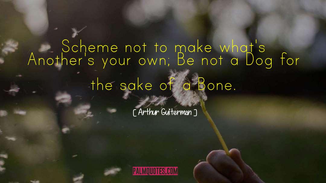 Make Your Own Choices quotes by Arthur Guiterman