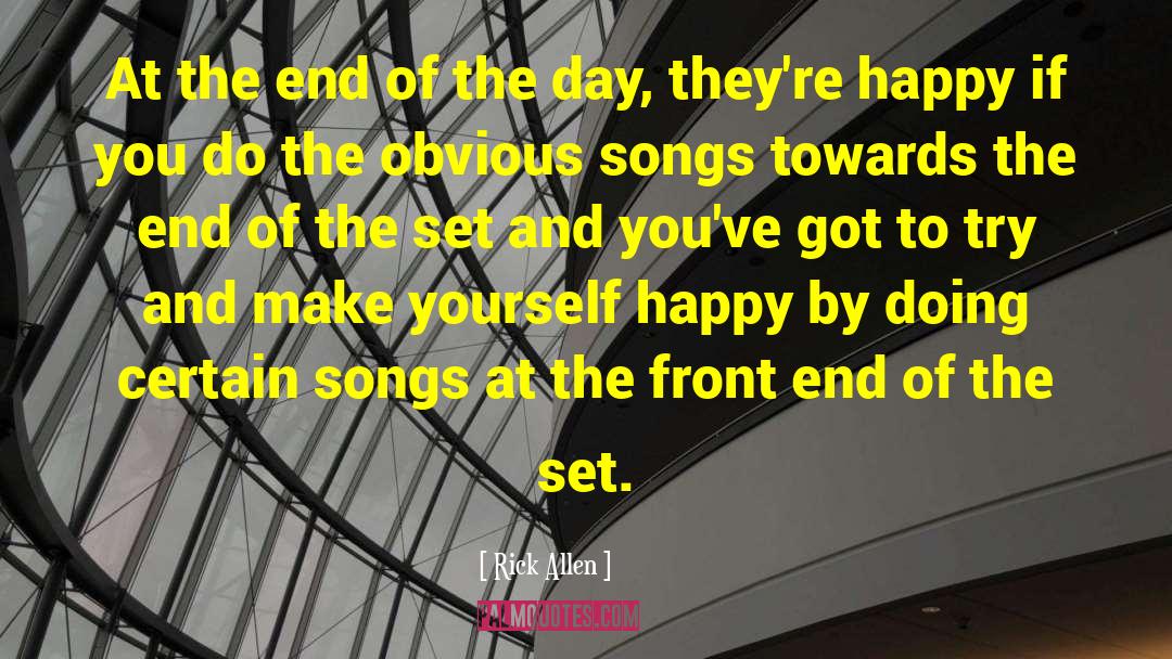 Make Yourself Happy quotes by Rick Allen