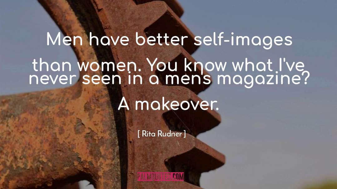 Makeover quotes by Rita Rudner