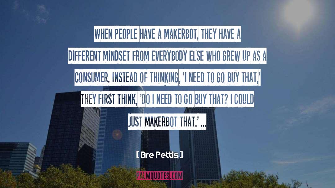 Makerbot Replicator quotes by Bre Pettis