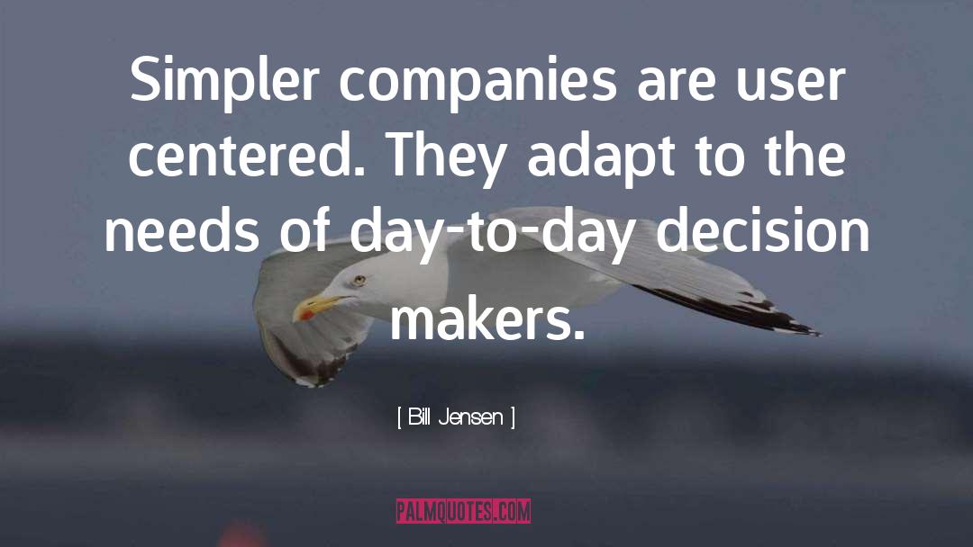 Makers quotes by Bill Jensen