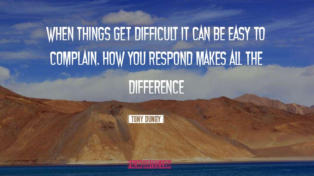 Makes All The Difference quotes by Tony Dungy