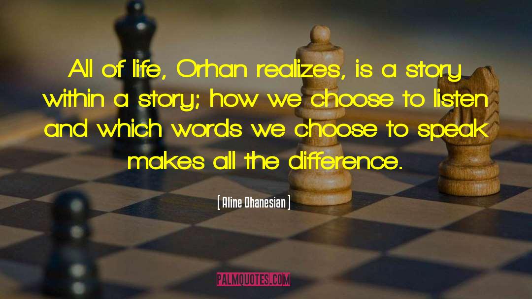 Makes All The Difference quotes by Aline Ohanesian