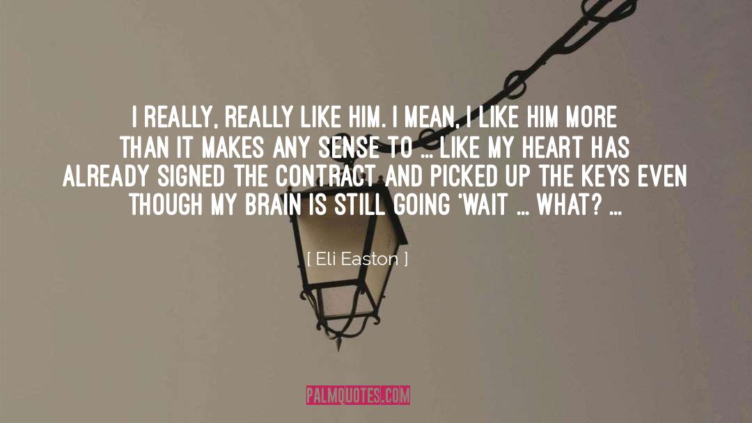 Makes My Heart Melt quotes by Eli Easton