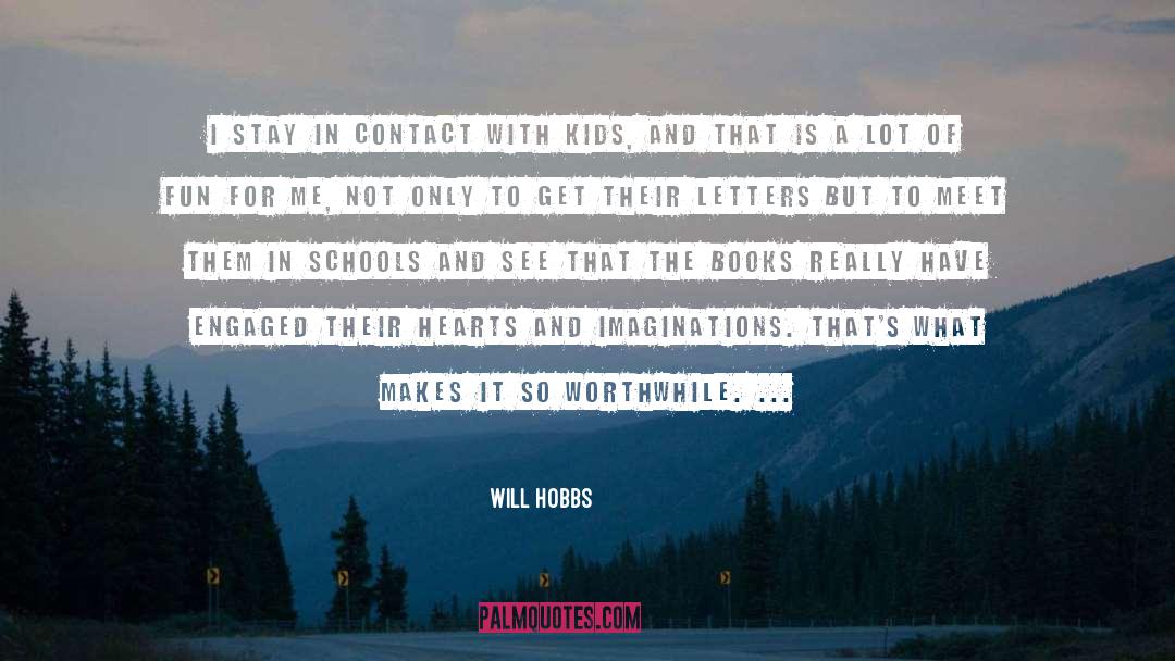 Makes quotes by Will Hobbs