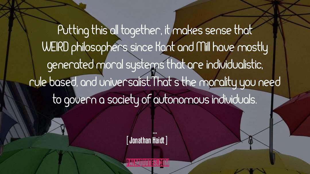 Makes Sense quotes by Jonathan Haidt