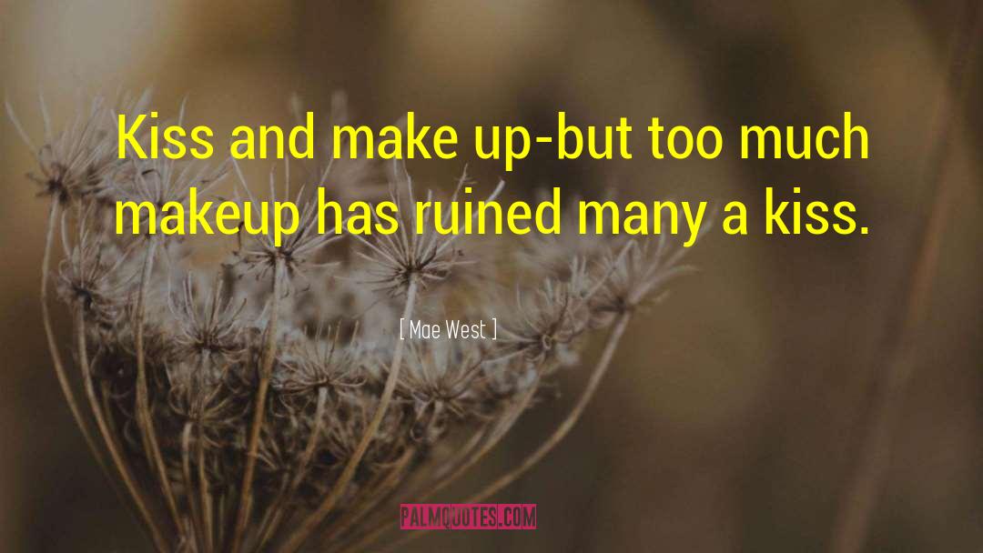 Makeup And Beauty quotes by Mae West