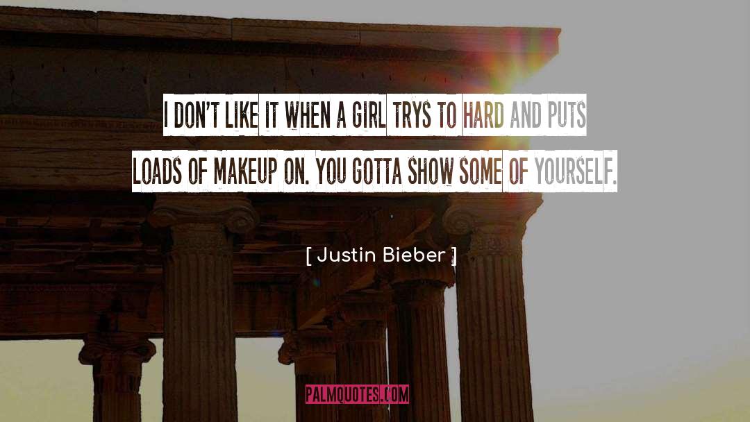 Makeup quotes by Justin Bieber