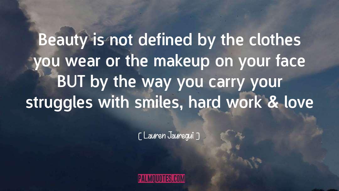 Makeup quotes by Lauren Jauregui