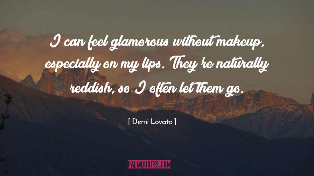 Makeup quotes by Demi Lovato