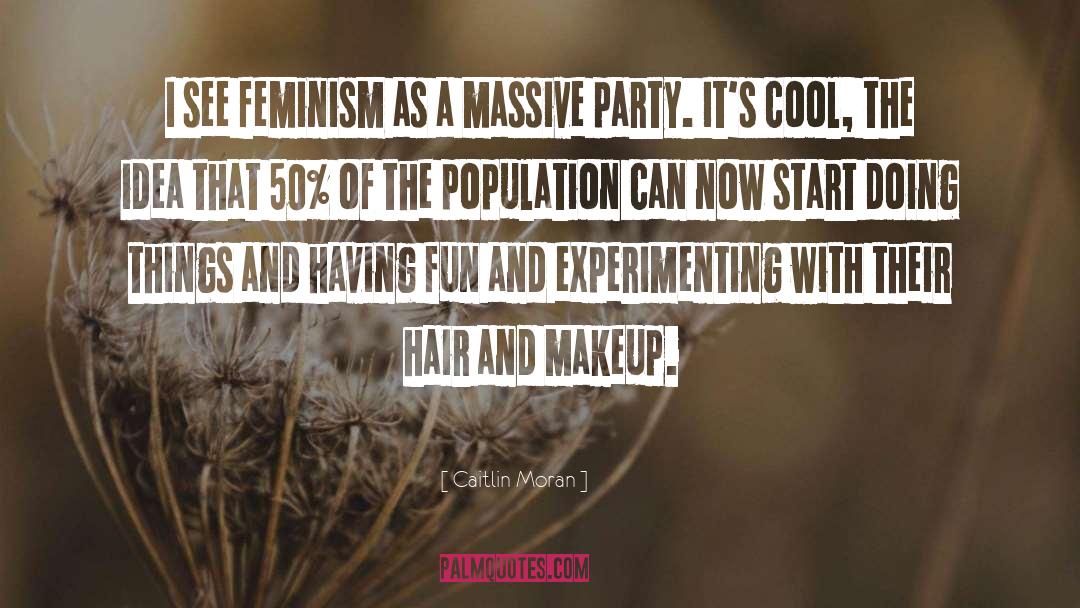 Makeup quotes by Caitlin Moran