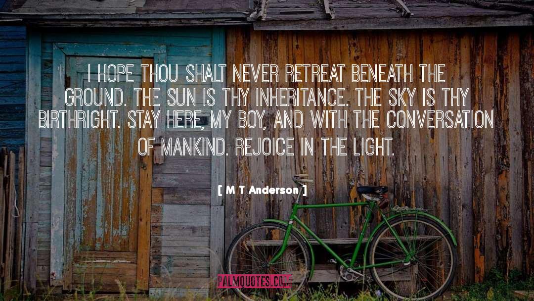 Makind quotes by M T Anderson