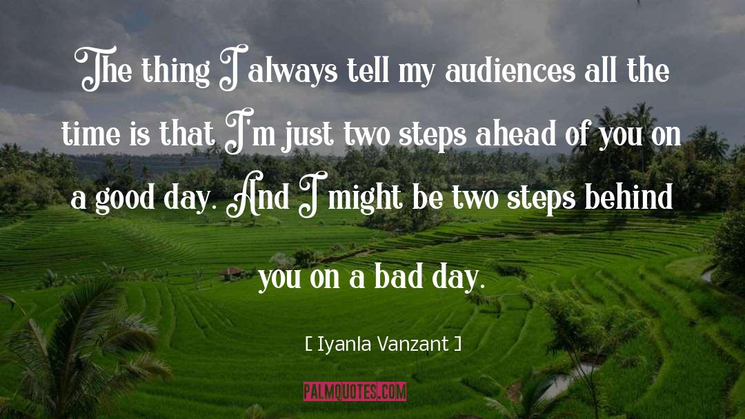Making A Bad Day Good quotes by Iyanla Vanzant