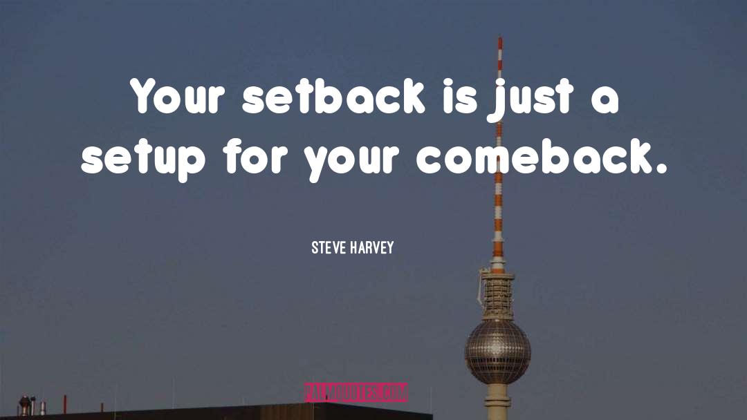 Making A Comeback In Life quotes by Steve Harvey