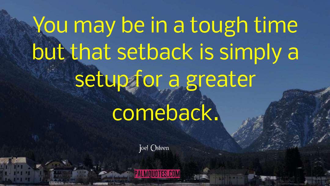 Making A Comeback In Life quotes by Joel Osteen