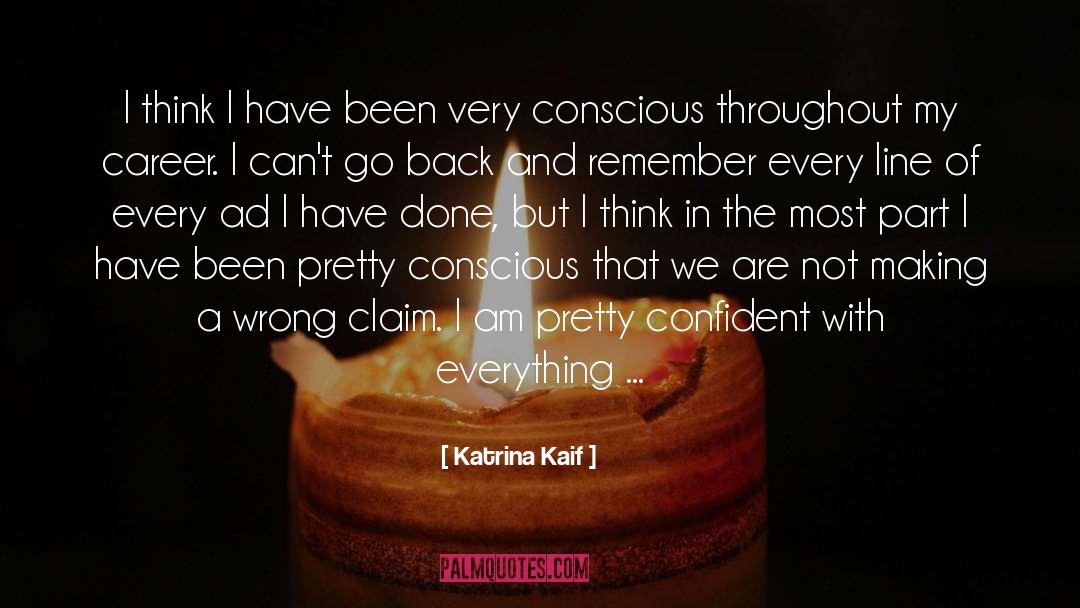 Making A Conscious Decision quotes by Katrina Kaif