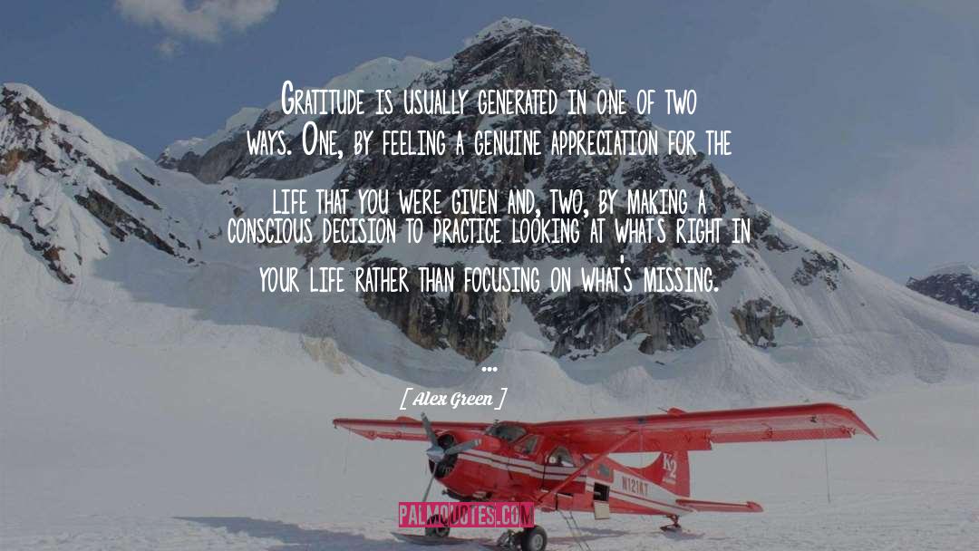 Making A Conscious Decision quotes by Alex Green