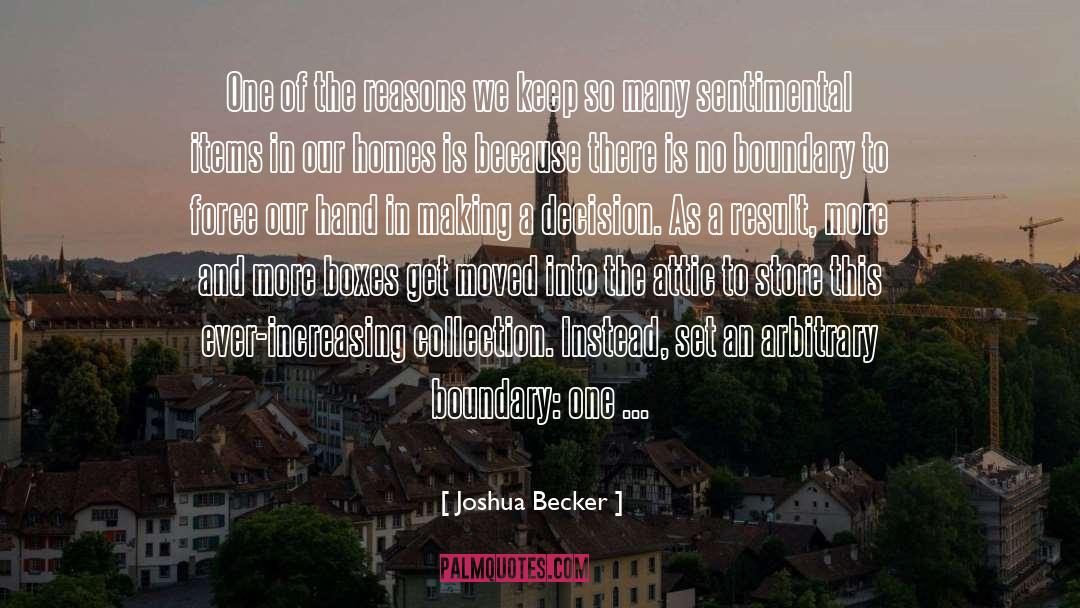 Making A Decision quotes by Joshua Becker