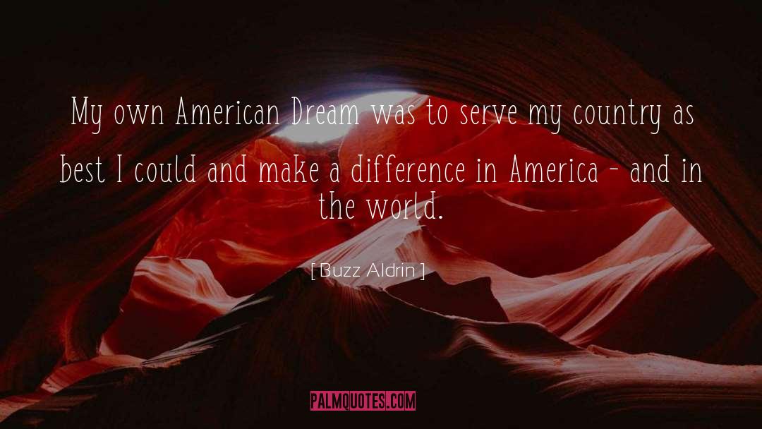 Making A Difference In The World quotes by Buzz Aldrin