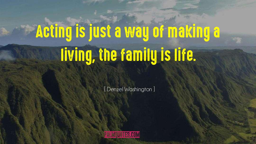 Making A Living quotes by Denzel Washington