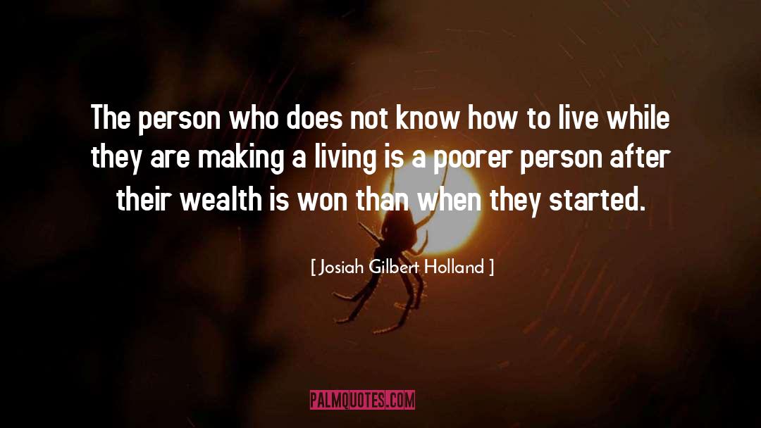 Making A Living quotes by Josiah Gilbert Holland
