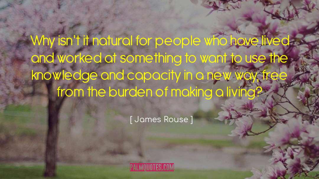 Making A Living quotes by James Rouse
